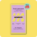 Moments Dual Lubricated